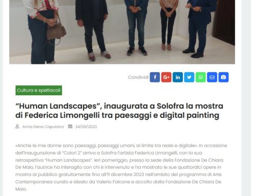 AVLive: “Human Landscapes”, inaugurata a Solofrala mostra di Federica Limongelli tra paesaggi e digital painting.